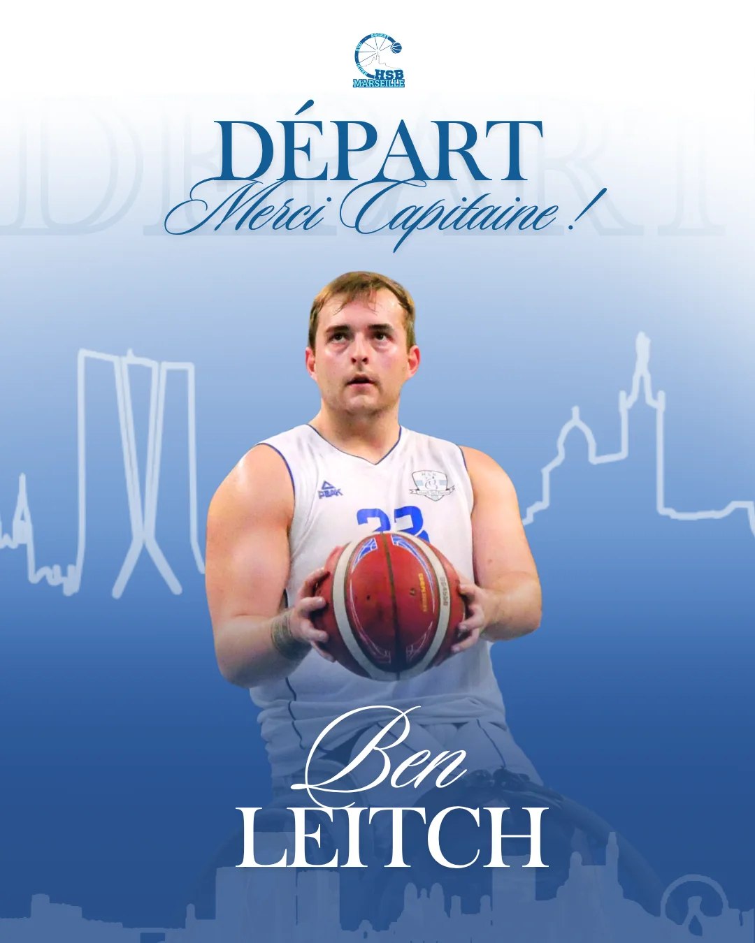 Ben Leitch quitte le HSB Marseille : merci Capitaine !
